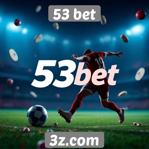 Plataforma 53 bet oferece novas opções de apostas